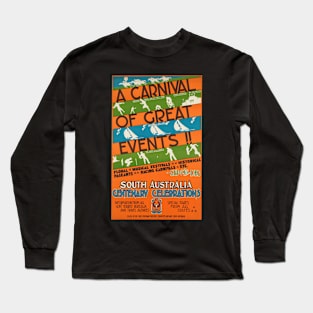 A carnival of great events!! South Australia centenary celebrations Long Sleeve T-Shirt